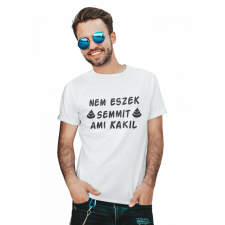 Nem eszek semmit, ami kakil - Férfi Póló férfi póló