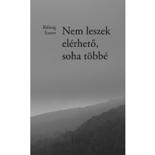 Nem leszek elérhető, soha többé irodalom