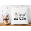  Nem tudsz megijeszteni anya vagyok - Párna Anyáknak