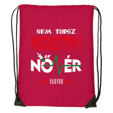  Nem tudsz megijeszteni nővér vagyok - Sport táska piros tornazsák