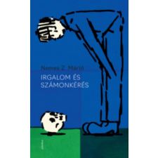 Nemes Z. Márió - Irgalom és számonkérés egyéb könyv