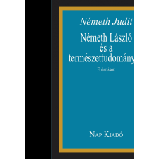﻿Németh Judit NÉMETH JUDIT NÉMETH LÁSZLÓ ÉS A TERMÉSZETTUDOMÁNYOK természet- és alkalmazott tudomány