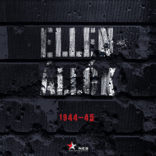 Nemzeti Emlékezet Bizottságának Hivatala Ellenállók 1944-45 történelem