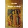 Nemzeti Örökség Kézai Simon Magyar Krónikája - Kézai Simon