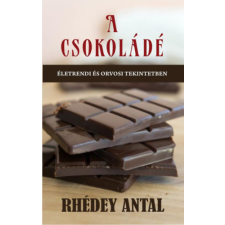Nemzeti Örökség Kiadó A csokoládé sütés és főzés