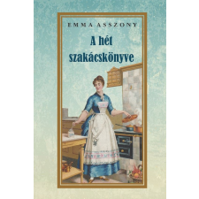 Nemzeti Örökség Kiadó A hét szakácskönyve gasztronómia