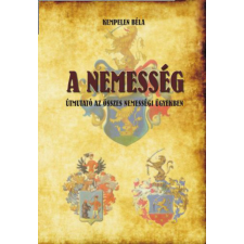 Nemzeti Örökség Kiadó A nemesség történelem