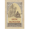 Nemzeti Örökség Kiadó Böngérfi János - Hún mondák