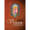 Nemzeti Örökség Kiadó Pekár Gyula - Vitézek évkönyve 1928