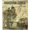 Nemzeti Örökség - KOLOZSVÁRI SZÍNÉSZ ALBUM