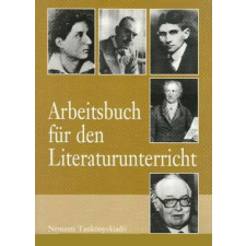 Nemzeti Tankönyvkiadó Arbeitsbuch für den Literaturunterricht - Anita Buglák; Csaba Márkus; Mónika Bankó antikvárium - használt könyv
