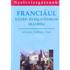 Nemzeti Tankönyvkiadó Franciául közép- és felsőfokon írásbeli antikvárium - használt könyv