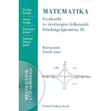 Nemzeti Tankönyvkiadó Matematika gyakorló és érettségire felkészítő feladatgyűjtemény II. antikvárium - használt könyv