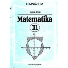 Nemzeti Tankönyvkiadó Matematika III. - Hajnal Imre antikvárium - használt könyv