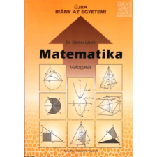 Nemzeti Tankönyvkiadó Matematika. Újra irány az egyetem!Válogatás antikvárium - használt könyv