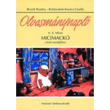 Nemzeti Tankönyvkiadó Micimackó. Olvasmánynapló - Boldizsárné Kovács Gizella antikvárium - használt könyv