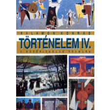 Nemzeti Tankönyvkiadó Történelem IV. antikvárium - használt könyv