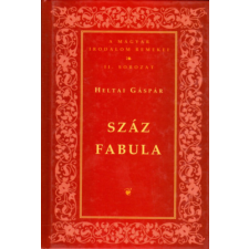 Népszabadság Könyvek Száz fabula (A magyar irodalom remekei II. sorozat) antikvárium - használt könyv