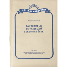 NÉPSZAVA Távbeszélő és távjelző berendezések - Taraba István antikvárium - használt könyv