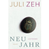  Neujahr – Juli Zeh