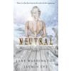  Neutral – Jane Washington,Jaymin Eve