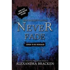  Never Fade (Bonus Content) – Alexandra Bracken idegen nyelvű könyv