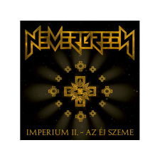  Nevergreen - Imperium - II. Az Éj Szeme - 1996 (Cd) egyéb zene