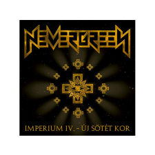  Nevergreen - Imperium IV. - Új Sötét Kor - 2000 (Cd) egyéb zene