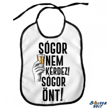 Nevlini Vicces előke, Sógor nem kérdez, sógor önt ajándéktárgy