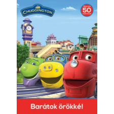 New Entertain. & Distrib. & Ant. Chuggington - Barátok örökké! gyermek- és ifjúsági könyv