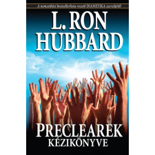 New Era Publications Int. ApS Preclearek kézikönyve (A) életmód, egészség