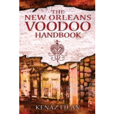 New Orleans Voodoo Handbook – Kenaz Filan idegen nyelvű könyv