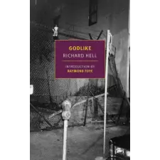 NEW YORK REVIEW OF BOOKS Godlike | HELL RICHARD egyéb könyv