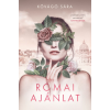 NewLine Kiadó Kővágó Sára - Római ajánlat