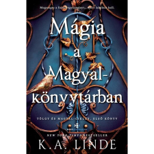 Next21 Kiadó Kft. Mágia a Magyalkönyvtárban - Puha kötés - Éldekorált regény