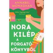 Next21 Kiadó Kft. Nora kilép a forgatókönyvből regény