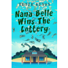 Next Chapter Nana Belle Wins The Lottery