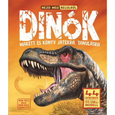  Nézd meg belülről - Dinók gyermek- és ifjúsági könyv