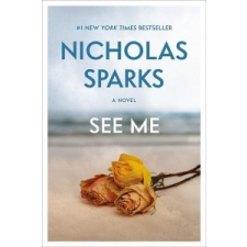  Nicholas Sparks - See Me – Nicholas Sparks idegen nyelvű könyv