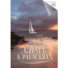 Nicholas Sparks Üzenet a palackban regény