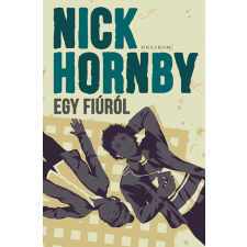 Nick Hornby - Egy fiúról egyéb könyv