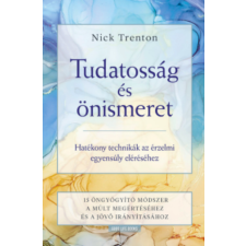 Nick Trenton - Tudatosság és önismeret egyéb könyv