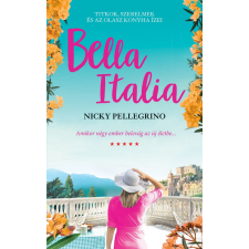 Nicky Pellegrino - Bella Italia egyéb könyv