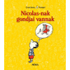  Nicolas-nak gondjai vannak