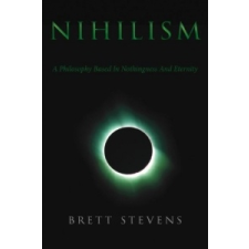  Nihilism – Brett Stevens idegen nyelvű könyv