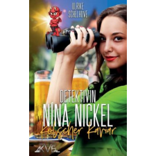  Nina Nickel - Kölscher Kaviar: (Krimispaß mit Herz) – Ulrike Schelhove idegen nyelvű könyv
