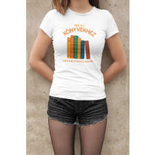  Nincs a könyvekhez hasonlítható barát fehér póló egyedi ajándék