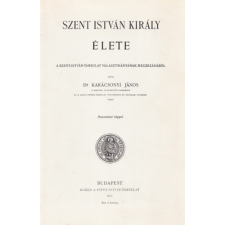 nincs feltüntetve Szent István király élete (reprint) antikvárium - használt könyv