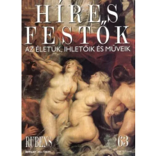 Nincs megadva Híres festők (Az életük, ihletőik és műveik) 63. szám - Rubens antikvárium - használt könyv