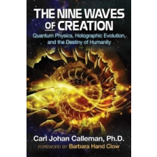  Nine Waves of Creation – Carl Johan Calleman,Barbara Hand Clow idegen nyelvű könyv